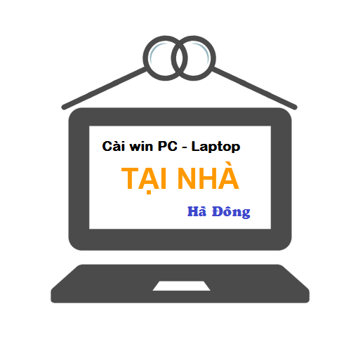 CÀI WIN TẠI NHÀ KHU ĐÔ THỊ THANH HÀ